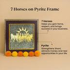 7 Horses Pyrite Frame